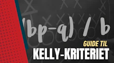 Guide til kelly kriteriet