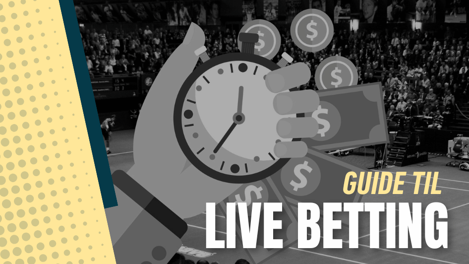 Guide til live betting