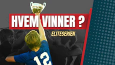 Hvem vinner eliteserien
