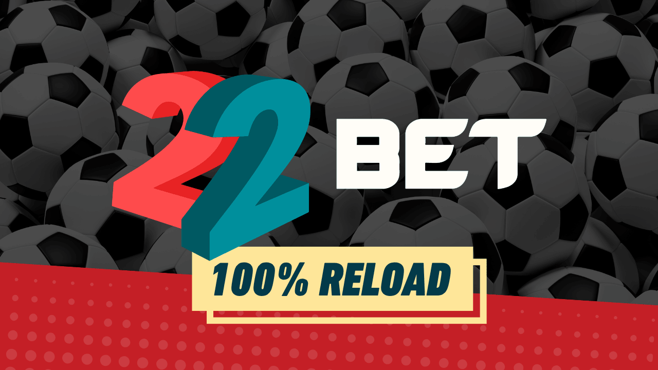 100 prosent reload 22 bet
