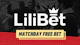Matchday free bet lilibet
