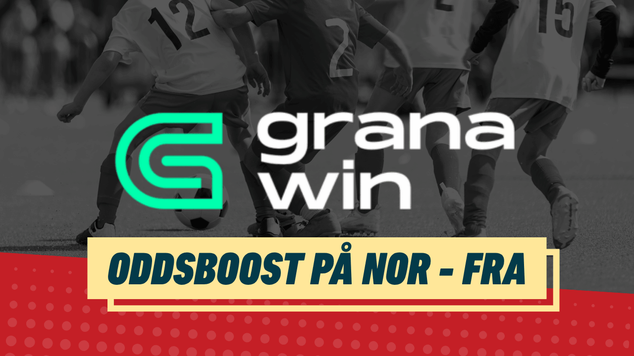 Oddsboost norge frankrike granawin